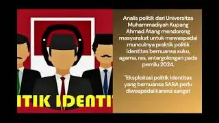 Waspada munculnya politik identitas