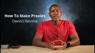 How to create proxies on Davinci Resolve