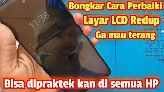 CARA PERBAIKI LAMPU LCD REDUP GAK MAU TERANG