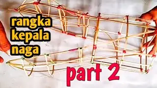 cara membuat kerangka kepala naga mini / part 2