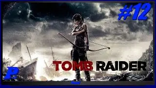Counter weighted - Tomb Raider (2013) #12 ( PC ) ( PLP )