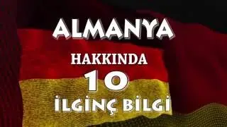 Almanya Hakkında 10 İlginç Bilgi!