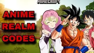 *NEW* BEST ANIME REALM CODES FOR MINECRAFT BEDROCK EDITION!