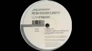 Rob-E & Security - Low Freak (Original Mix)