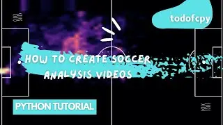 How to Create Soccer Analysis Video Clips | todofcpy 0.3.0