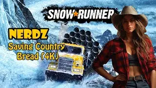 Snowrunner - Saving Country Bread 4K