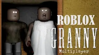 Прохождение гренни multiplayer глава 2 в роблоксе побег через дверь Granny multiplayer roblox