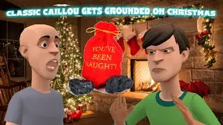 Classic Caillou Gets Grounded On Christmas 