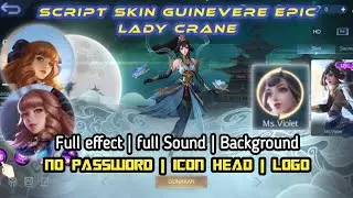 Script GUINEVERE EPIC LADY CRANE PATCH TERBARU NO PASSWORD