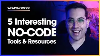 5 FREE NO-CODE TOOLS & Resources You [NEED TO KNOW]
