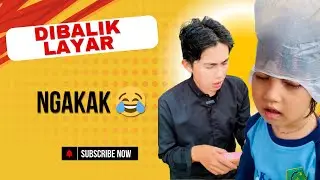 NGAKAK 😂 DI BALIK LAYAR PEMBUATAN KONTEN ‼️