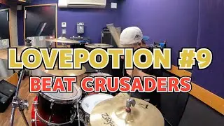 【BEAT CRUSADERS】「LOVEPOTION ＃9」を叩いてみた【ドラム】