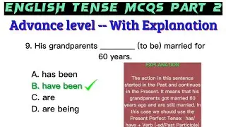 English Tense MCQ's (Advance Level) Part 2 With Explanation.