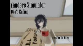 Yandere Simulator: Oka's Ending