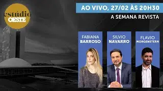 Estúdio Oeste 141 | A SEMANA REVISTA
