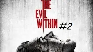 ЗОМБИ ИЛИ ЧТО ► The Evil Within ► #2
