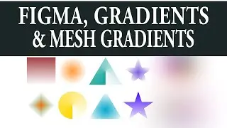 How to Create Mesh Gradients in Figma | Figma Tutorial for Beginners
