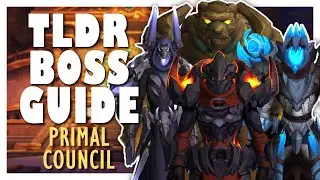 TLDR PRIMAL COUNCIL Normal/Heroic Boss Guide | WoW 10.0 Vault of the Incarnates Guide