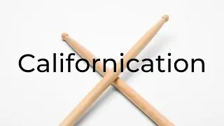 Rockschool Classics Drums Grade 4 2018-2024 - Californication - Drum Play Through
