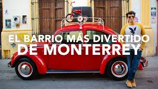Qué hacer en BARRIO ANTIGUO | Monterrey #7 - Eduardo de la Rosa