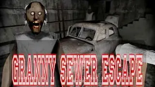 aku berhasil namatan granny tanpa membuat nenek pingsan ||GRANNY SEWER ESCAPE