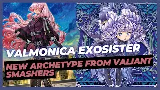 Valmonica Exosister | New Archetype from Valiant Smasher (DBVS) | Edopro Replays & Decklist
