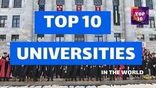 Top 10 Universities In The World