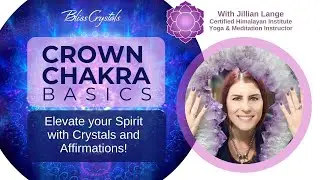 Learn the Basics of the Crown Chakra and which Crystals to use to energize your Spiritual center!