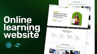 Build a modern Online Learning website with React.js & Tailwind CSS 