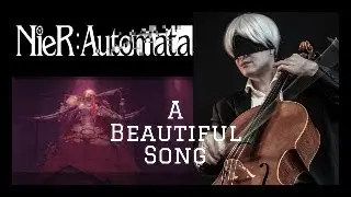 NieR Automata: A Beautiful Song (Cello Cover)