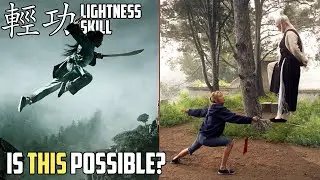 Supernormal Abilities in Kung Fu - Lightness Skill (Qing Gong)