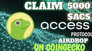 Claim 5000 $ACS Airdrop - Access Protocol token On Coingecko With Free Candies