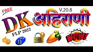 KHANDESHI AHIRANI FL P 13 V.20.8 | FLP FREE DOWNLOAD |  KHANDESHI LOOPS 2022 | 