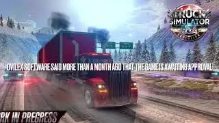 Reason behind Truck Simulator USA Evolution not being out yet