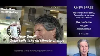 UNSW SPREE 202110-24 Martin Green - 'No Matter How Small': Solar cells take on climate change