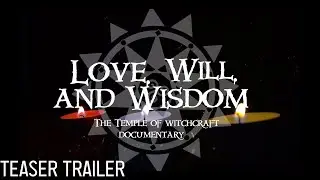 Love, Will, and Wisdom (2022) | Teaser Trailer