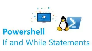 Powershell If and While Statements