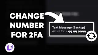 How To Change Phone Number For 2FA Twitch | Quick & Easy