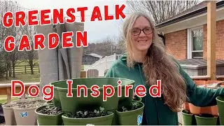 My Dogs Inspired this GreenStalk Garden