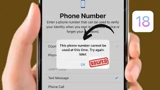 How to fix 'This phone number cannot be used at this time' Apple id