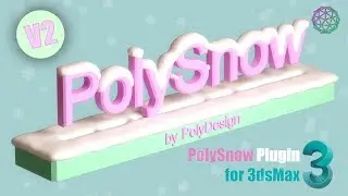 PolySnow V2 | 3dsMax Plugin