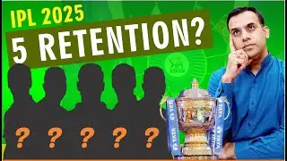IPL 2025 : 5 Retention for All Teams ? | KKR | SRH | RR are Happy ? | CSK | PBKS | RCB has no issue