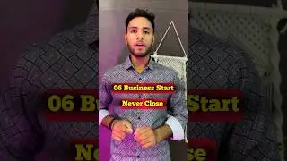Start Business In 06 Sector Never Close This.  #businessideas #businessnews