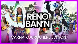 CARNAVAL DE GUYANE 2024 - RENO BAN'N - CARNA KOUROU 1ÈRE ÉDITION - PARADE DE KOUROU