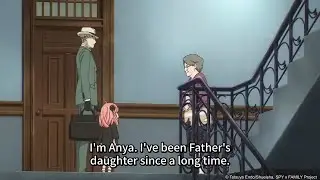 I've been Father's Daughter for a long time now - Spy x Family