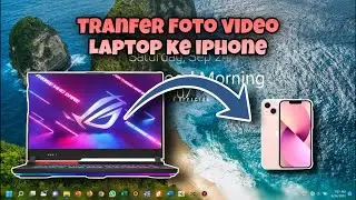 Cara mudah memindahkan foto & video LAPTOP ke IPHONE terbaru | gampang sob! Tonton sampai habis