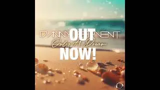 TRAILER: Danny Fervent - Only A Dream
