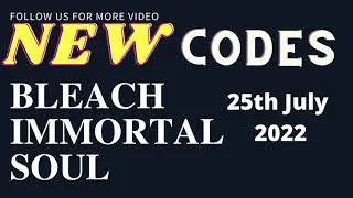 [ NEW ] BLEACH IMMORTAL SOUL REDEEM CODES 2022 | Bleach Immortal Soul Codes (July 25th)