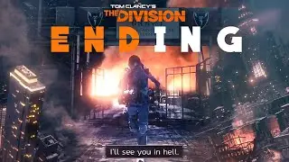 Tom Clancy's The Division - Ending + Cutscene