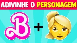 Você consegue adivinhar o PERSONAGEM pelo Emoji?🎬🍿